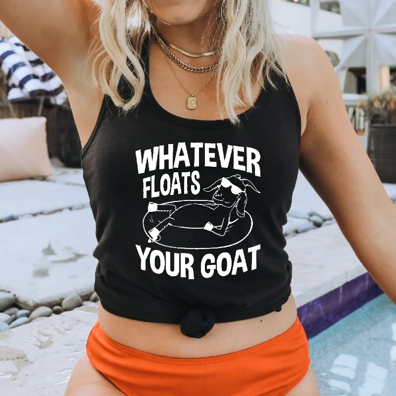 Whatever Floats Your Goat Tank Top