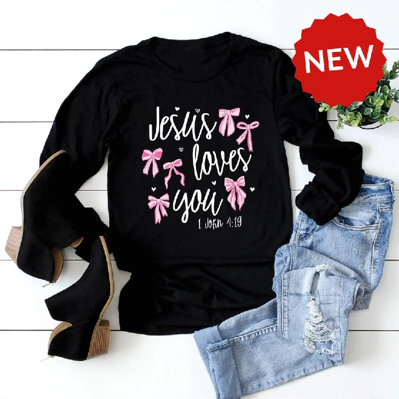 Jesus Loves You Long Sleeve